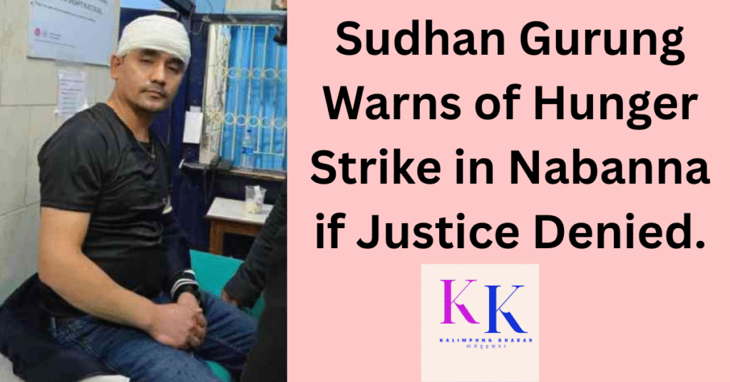 Sudhan Gurung Warns of Hunger Strike in Nabanna if Justice Is Denied